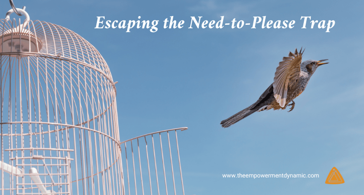 Escaping the Need-to-Please Trap