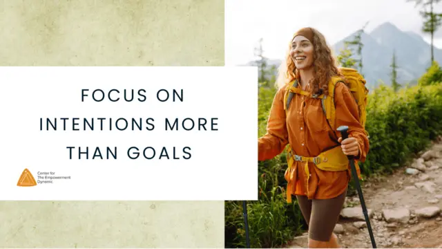 Focus on Intentions More Than Goals